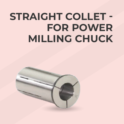 STRAIGHT COLLETS FOR MILLING CHUCKS