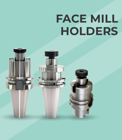 FACE MILL HOLDERS