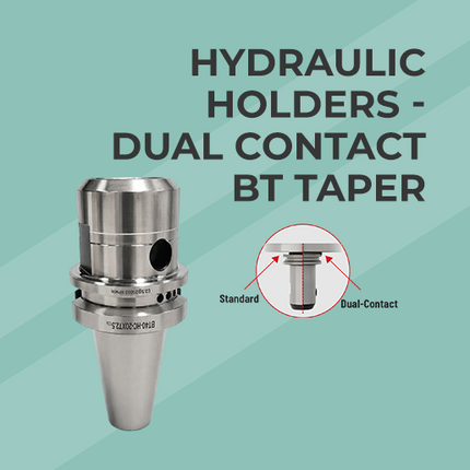 DUAL CONTACT BT TAPER HYDRAULIC HOLDERS